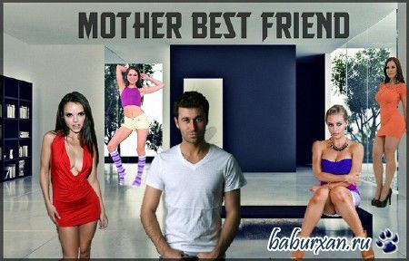 Mother Best Friend v0.5 + Mods (2016/RUS/PC)